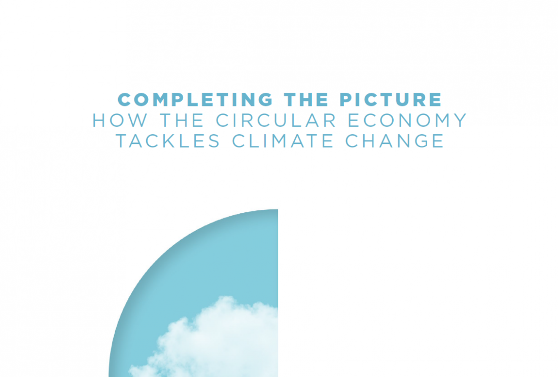Completing the Picture - How the Circular Economy Tackles Climate Change